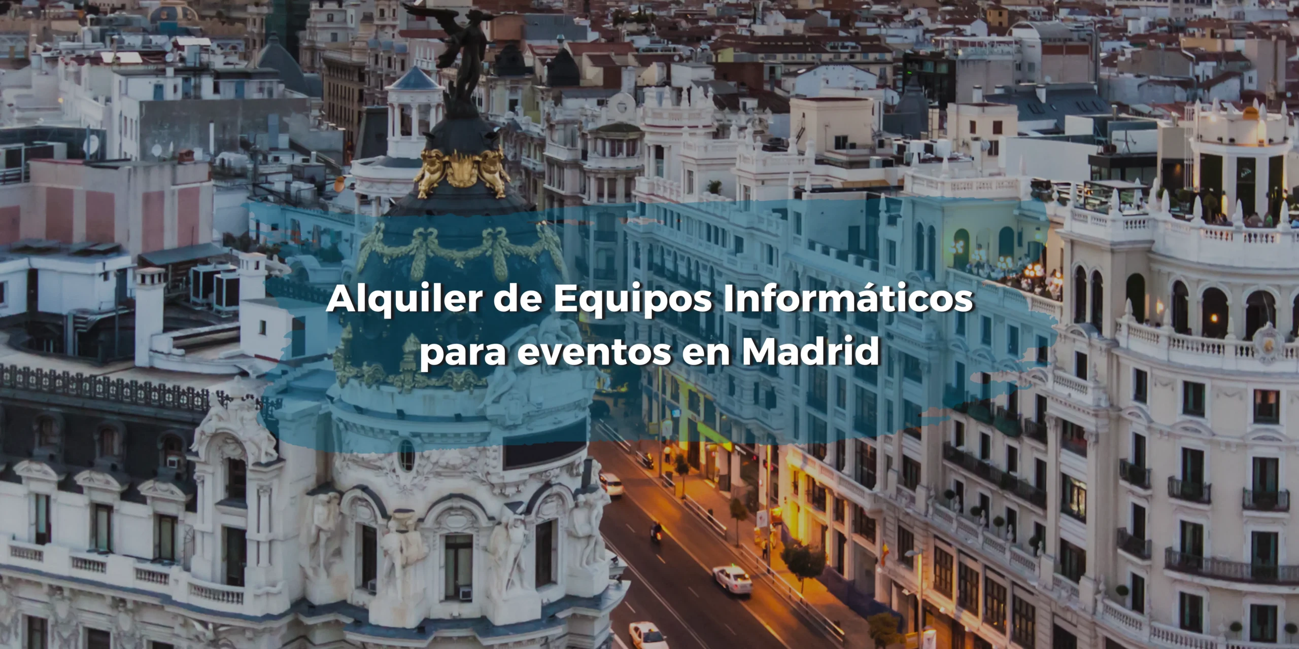 Alquiler de equipos informáticos para eventos en Madrid